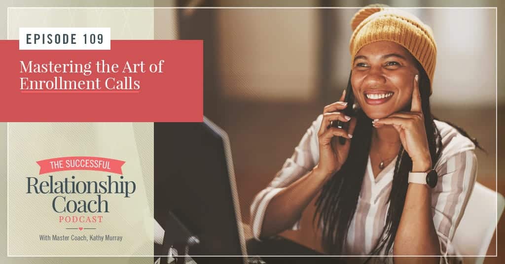 Mastering the Art of Enrollment Calls